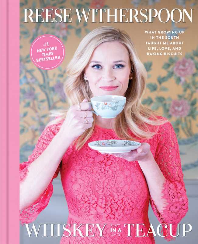 Book cover of 'Whiskey in a Teacup' by Reese Witherspoon with a woman holding a teacup.